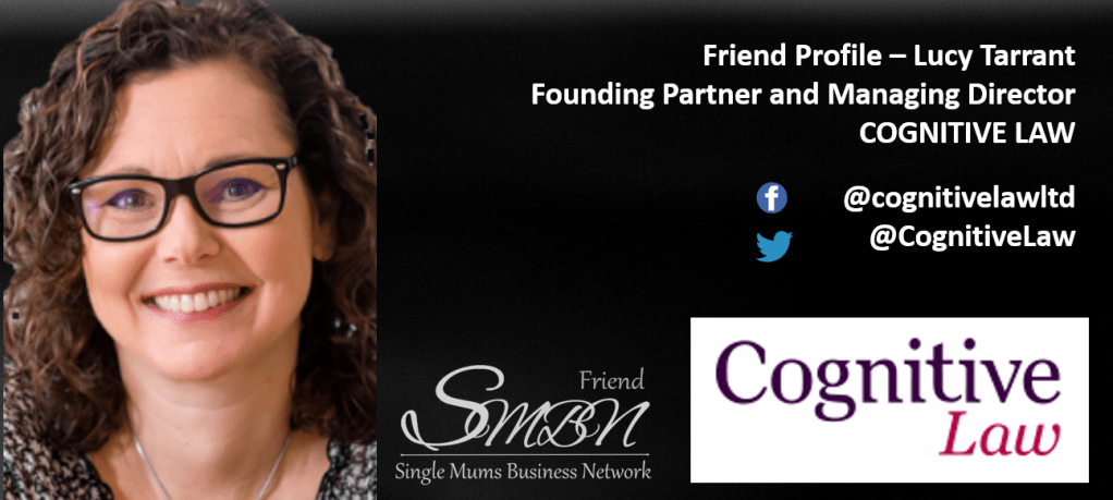 Lucy Tarrant of Cognitive Law is a Friend of the Single Mums Business Network