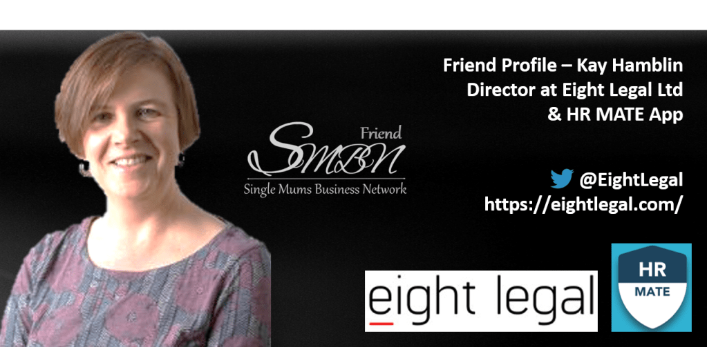 Kay Hamblin
Eight Legal
HR Mate