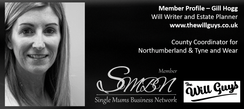 Gill Hogg
Single Mums Business Network
Will Writer