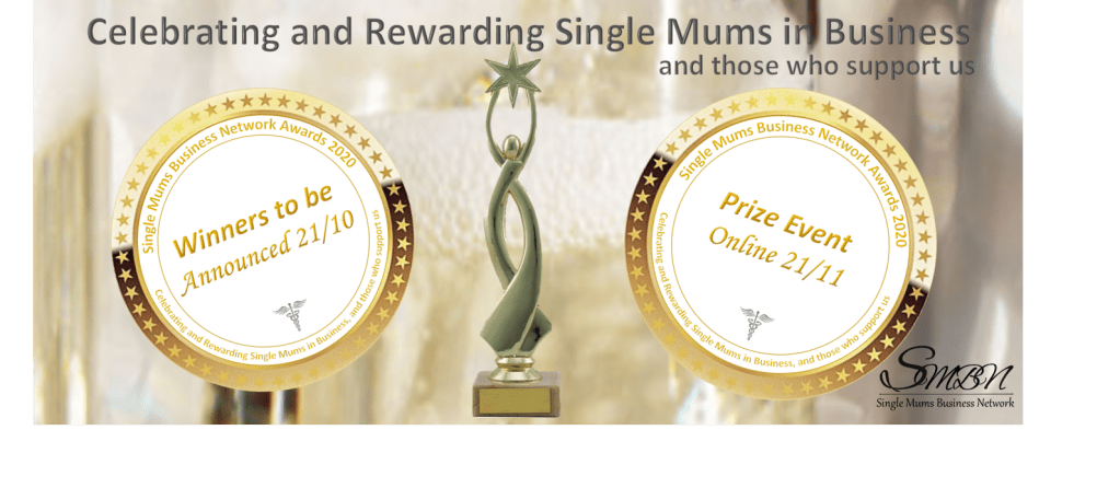 Single Mums Business Network Awards and Covid-19 – This is what is going to&nbsp;happen!